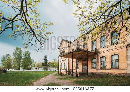 Chachersk, Gomel Region, Belarus. Abandoned Building Of Palace Of Chernyshevy-kruglikovy In Spring D