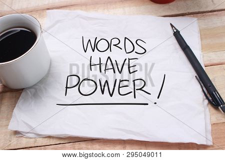 Words Have Power, Motivational Words Quotes Concept