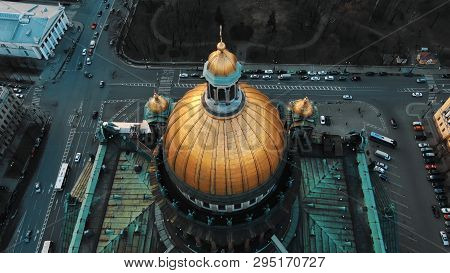 Aerial View Of St. Isaacs Cathedral In St. Petersburg, The Historic Center Of The City. Awesome Flig