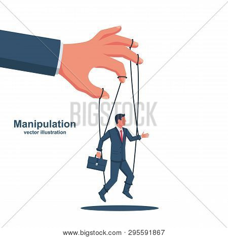 Manipulation Concept. Worker On Ropes. Abuse Of Power. Vector Illustration Flat Cartoon. Hand Of Pup
