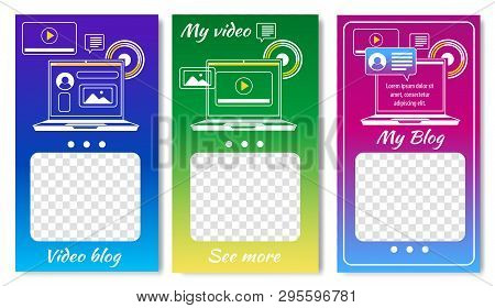 Online Video Blog For Sicial Media Set Of Templates Vector Illustration. Popular Videoblogger. Lapto