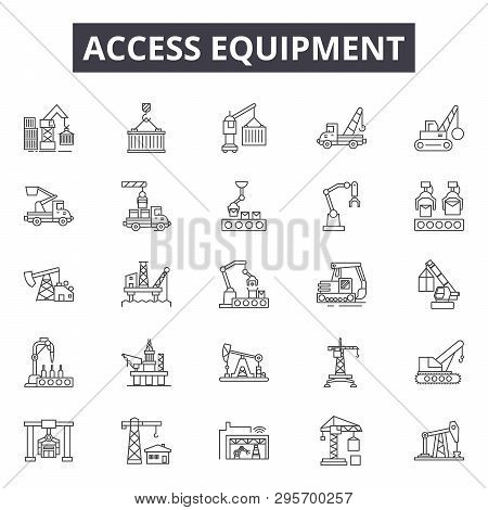 Access Equipment Line Icons, Signs Set, Vector. Access Equipment Outline Concept Illustration: Equip