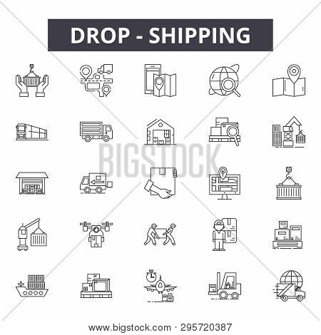 Drop Shipping Line Icons, Signs Set, Vector. Drop Shipping Outline Concept, Illustration: Shipping, 
