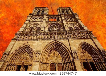 Composition Of The Fire In French Gothic Architecture Of Notre Dame Cathedral Of Paris, France In Ap