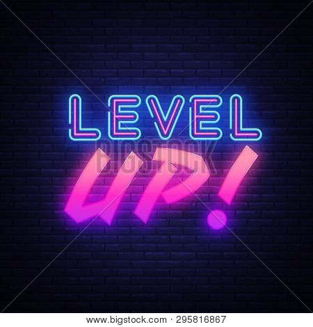 Level Up Neon Sign Vector. Gaming Design Template Neon Sign, Light Banner, Neon Signboard, Nightly B