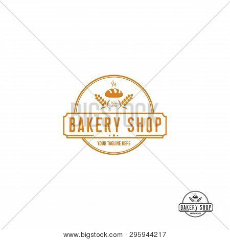 Bakery Shop Logo Vintage Style For Use Bread House, Loaf Store, Food Market, Cafe, Restaurant Etc. V