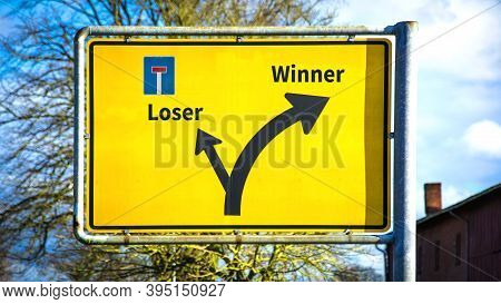 Street Sign The Direction Way To Winner Versus Loser