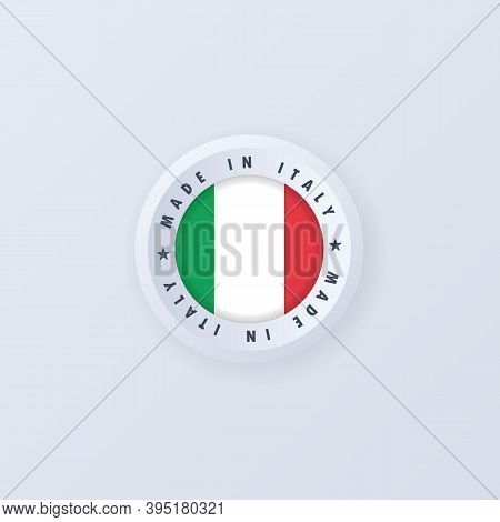 Made In Italy. Italy Made. Italian Quality Emblem, Label, Sign, Button, Badge In 3d Style. Italy Fla