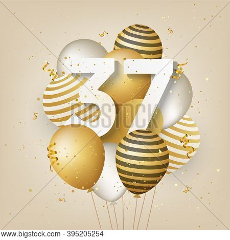 Happy 37th Birthday With Gold Balloons Greeting Card Background. 37 Years Anniversary. 37th Celebrat