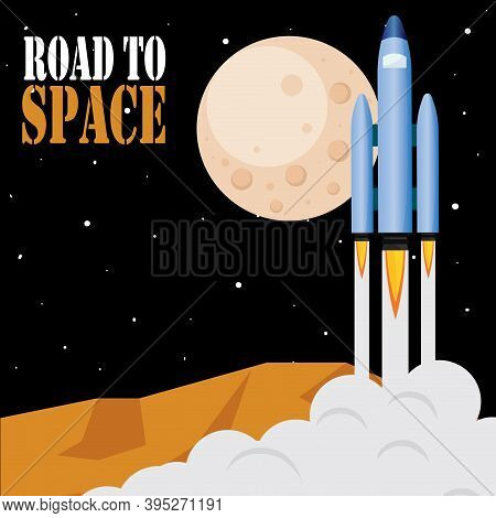 Space Rocket Take Off In Mars Road To Sapace Poster - Vector