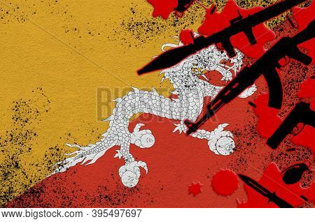 Bhutan Flag And Various Weapons In Red Blood. Concept For Terror Attack Or Military Operations With 