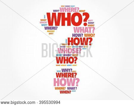 Question Mark - Questions Whose Answers Are Considered Basic In Information Gathering Or Problem Sol