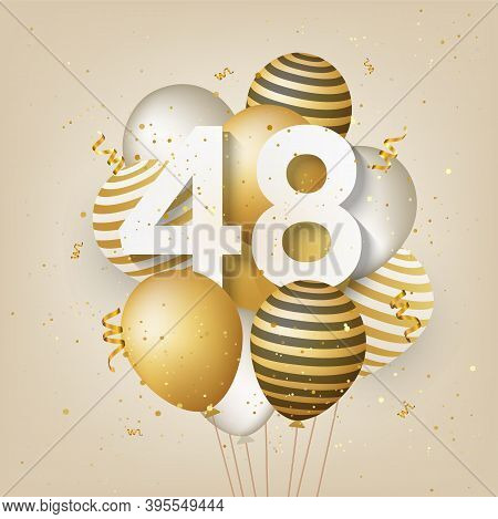 Happy 48th Birthday With Gold Balloons Greeting Card Background. 48 Years Anniversary. 48th Celebrat