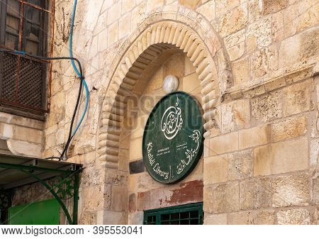 Jerusalem, Israel, November 14, 2020 : The Khalidi Library On The Shaar Ha-shalshelet Street In The 