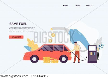 Fuel Save Website With Man Refueling At Gas Station, Flat Vector Illustration.