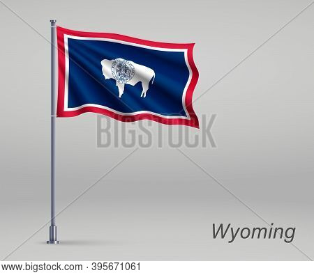 Waving Flag Of Wyoming - State Of United States On Flagpole. Tem