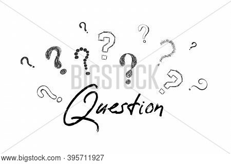 Question Mark - Hand Drawn Symbol. Hand Drawn Signs Interrogation, Scribble Symbols. Cartoon Sketch 