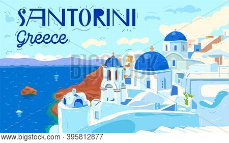 Santorini Island, Greece. Beautiful Traditional White Architecture And Greek Orthodox Churches With 