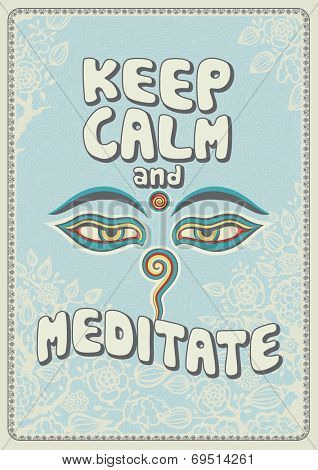 Keep calm and meditate - inspirational poster, vector
