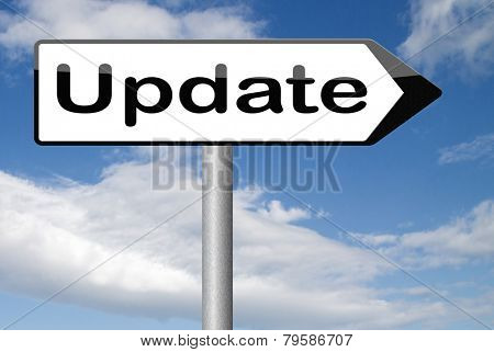 Update  updating software now and here to the latest newest version or new edition 