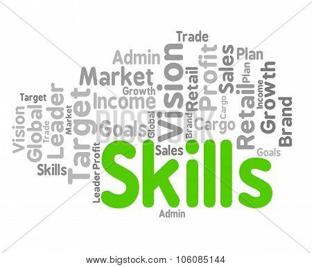 Skills Word Represents Wordclouds Expertise And Abilities