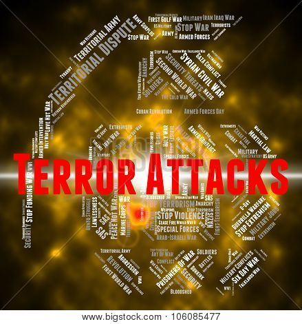 Terror Attacks Shows Terrorist Incidents And Fighters