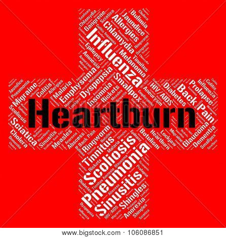 Heartburn Word Means Poor Health And Ailment