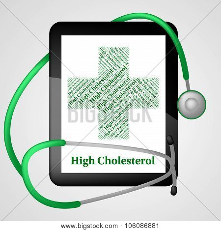 High Cholesterol Means Poor Health And Hypercholesterolemia