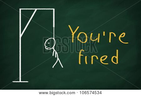 You're Fired