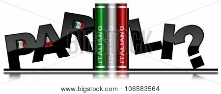Parli Italiano - Bookends And Italian Book