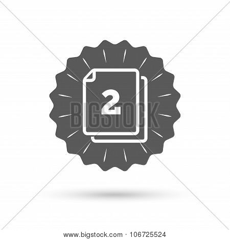 In pack 2 sheets sign icon. 2 papers symbol.