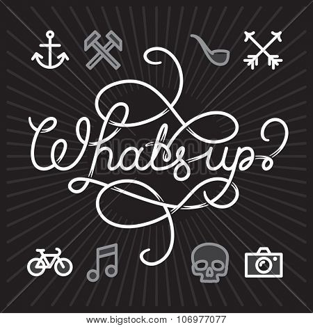 Whats Up lettering with bonus Fat Line Hipster Icons for web and mobile. Modern minimalistic flat design elements
