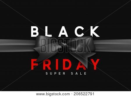 Black Friday sale, banner, poster advert. Card offert promotion design. Background black ribbon bow.