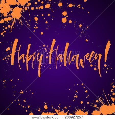 Happy Halloween lettering with splash background. Modern calligraphy, vector illustration. Template for posters, banners, web design or photo overlays.