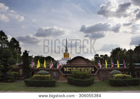Phra That Nadoon Chedi Or Na Dun Pagoda For Thai People Travel Visited And Respect Praying At Mahasa