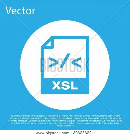 Blue Xsl File Document Icon. Download Xsl Button Icon Isolated On Blue Background. Excel File Symbol