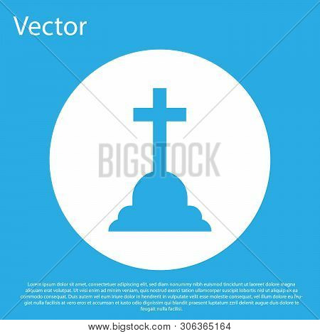Blue Tombstone With Cross Icon Isolated On Blue Background. Grave Icon. White Circle Button. Flat De