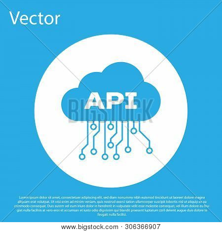 Blue Cloud Api Interface Icon Isolated On Blue Background. Application Programming Interface Api Tec