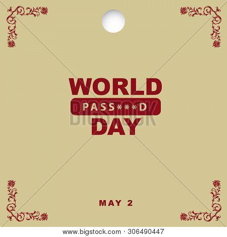 Password Day - Date Protect Your Digital Information, May 2