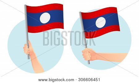Laos Flag In Hand. Patriotic Background. National Flag Of Laos Vector Illustration