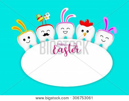 Cute Cartoon Tooth Characters Decorated With Rabbit Ears. Hen And Easter Egg. Happy Easter Concept. 