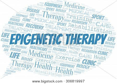 Epigenetic Therapy Word Cloud. Wordcloud Made With Text Only.