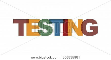 Testing Business Card Text. Modern Lettering Poster. Color Word Art Slogan Icon. Phrases Vector Prin