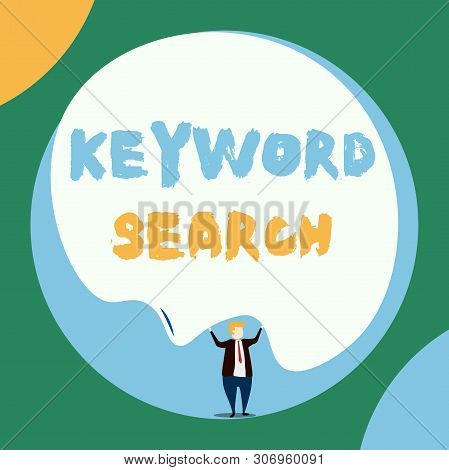Conceptual Hand Writing Showing Keyword Search. Business Photo Showcasing Using Word Or Term To Look