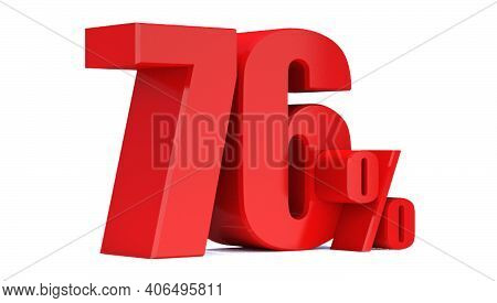 76 Percent Off 3d Sign On White Background, Special Offer 76% Discount Tag, Sale Up To 76 Percent Of