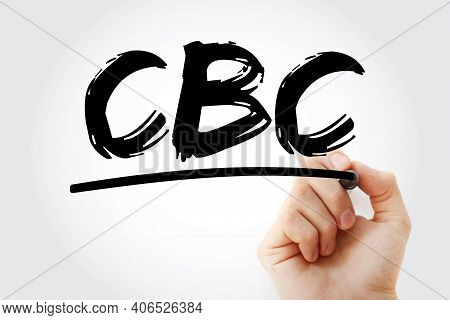 Cbc - Complete Blood Count Acronym With Marker, Concept Background