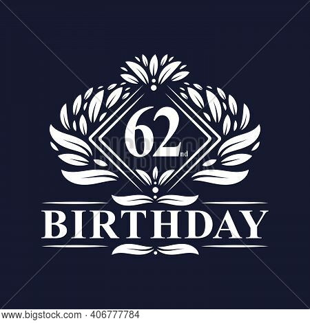 62 Years Birthday Logo, Luxury 62nd Birthday Celebration.