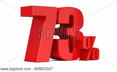 73 Percent Off 3d Sign On White Background, Special Offer 73% Discount Tag, Sale Up To 73 Percent Of