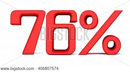76 Percent Off 3d Sign On White Background, Special Offer 76% Discount Tag, Sale Up To 76 Percent Of