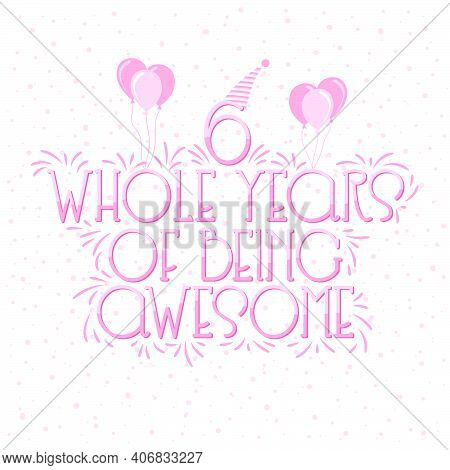 12 Years Birthday And 12 Years Wedding Anniversary Typography Design, 12 Whole Years Of Being Awesom